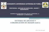 SISTEMAS DE ARCHIVO Y COMUNICACIÓN DE IMAGENES