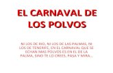 El Carnaval De Los Polvos