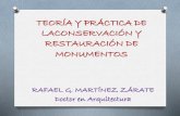 TEORÍA Y PRÁCTICA DE LACONSERVACIÓN Y RESTAURACIÓN DE MONUMENTOS
