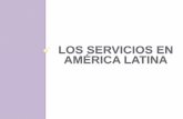 Administración de los Servicios en América Latina