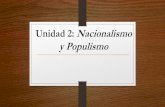 Unidad 2: Nacionalismo y Populismo