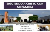 El seminarista y su familia. Seminario Menor, Diócesis de Celaya 2014