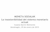 La insostenibilidad del sistema monetario actual -  Susana Martin Belmonte