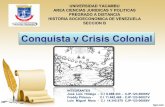 Conquista y crisis colonial en venezuela
