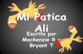 Mi Patica - Mackenzie R y Bryant T