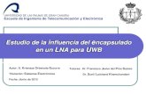 Estudio de la influencia del encapsulado en un LNA para UWB