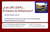 ¿Los LRC (CRA) El Futuro de Bibliotecas?
