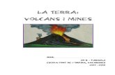 La terra volcans i mines