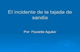 El Incidente De La Tajada De Sandia