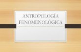 Antropología fenomenológica
