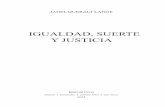IGUALDAD, SUERTE Y JUSTICIA. Jahel Queralt Lange. ISBN 9788416212293