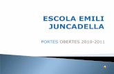 Escola Emili Juncadella.Portes obertes 2010-2011
