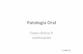 Patología Oral Casos Clinicos II ContinuacióN