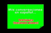 Conversación telefónica (haciendo planes)