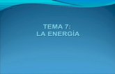 Tema 7 la energía