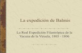 La ExpedicióN De Balmis