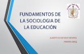 Unid. 1 fundamentos de la sociologia de la educación.