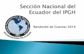 Rendición de cuentas 2014 - Sección Nacioanel del Ecuador del IPGH