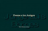 Borges   Poema A Los Amigos