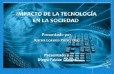 IMPACTO DE LA TECNOLOGÍA EN LA SOCIEDAD