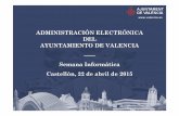 Vicente rodrigo. Ayto Valencia. Proyecto de Administración Electrónica del Ayuntamiento de Valencia. Semanainformatica.com 2015
