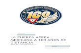 La Fuerza Aérea Mexicana a 100 años