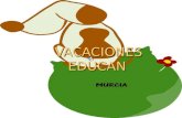 Vacaciones EDUCAN Murcia 4 dias