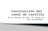 Construcción del  canal de castilla