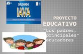 PROYECTO EDUCATIVO BASADO EN LAS TICS: LOS PADRES, PRINCIPALES EDUCADORES