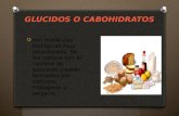Glucidos o cabohidratos