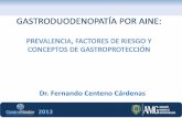 Gastroduodenopatia por aine. prevalencia, factores de riesgo y conceptos de gastroprotección   dr. fernando centeno cárdenas