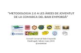 Experiencia BEjove "Formació Metodologia 2.0 tècnics de joventut Baix Empordà
