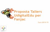 Tallers Fanjac Girona Març-Juny 2015