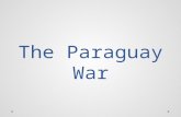 The paraguay war