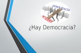 ¿Hay democracia?