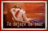 Te Dejare De Amar (Matty Canales
