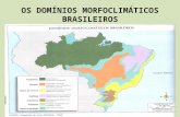 Os domínios morfoclimáticos brasileiros
