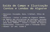 Saída de Campo: Contos e Lendas do Algarve 2008