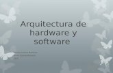 Arquitectura de hardware y software