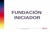 Presentacion de la Fundacion Iniciador