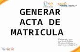 TUTORIAL GENERAR ACTA DE MATRICULA UNAD