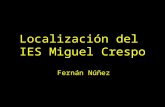 Localizacion Ies Miguel Crespo