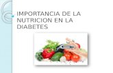 Importancia de la nutricion en la diabetes