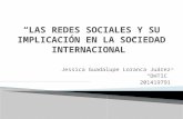 "LAS REDES SOCIALES Y SU IMPLICACIÓN EN LA SOCIEDAD INTERNACIONAL"