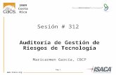 Latin cacs isaca  2009- 312 - auditoría de la gestión de riesgos de tecnología-maricarmen garcia