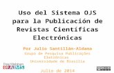 Revistas Científicas Online: Uso del sistema Open Journal Systems (OJS) para la publicación revistas científicas electrónicas