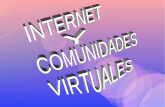 TEMA 7: INTERNET Y COMUNIDADES VIRTUALES