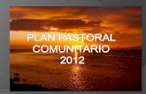 Plan pastoral comunitario 2012 1