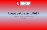 Preparatoria UPAEP - Proyecto Multidiciplinario Pachuca