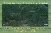 La experiencia en la unión,sierra de Misantla,Veracruz